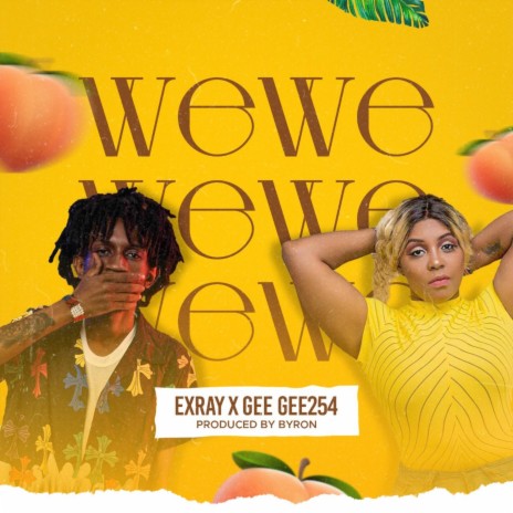 Wewe ft. Exray | Boomplay Music