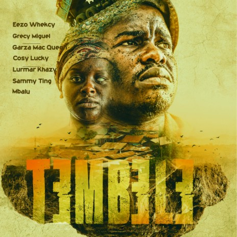 Tembele ft. Greycy Miguel, Garza MacQueen, Cosy Lucky, Lurmar Khazy & Sammy Ting | Boomplay Music