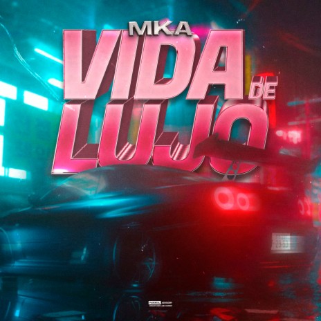 Vida de Lujo ft. LeiBoss | Boomplay Music