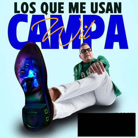 Los Que Me Usan | Boomplay Music