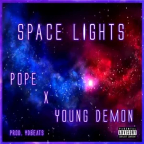 Spacelights ft. YoungDemon | Boomplay Music