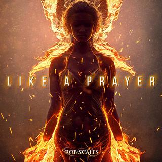 Like a Prayer (Epic Version)