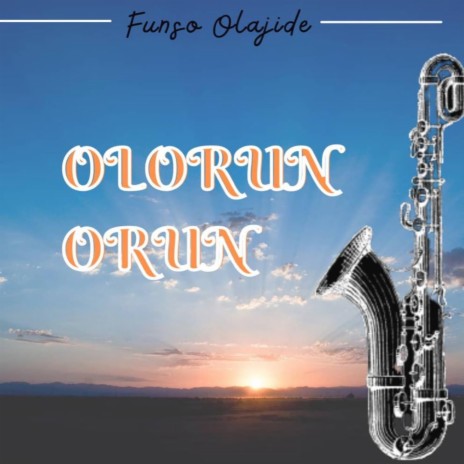 Olorun Orun | Boomplay Music