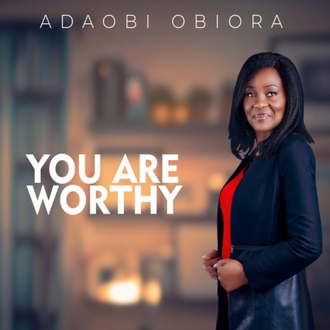 You Are Worthy (Special Version) | Boomplay Music