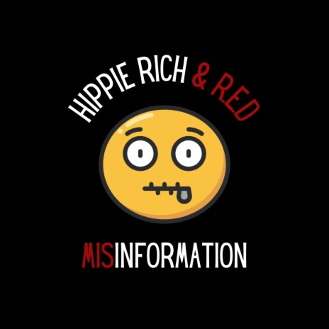 Misinformation ft. Hippie Rich