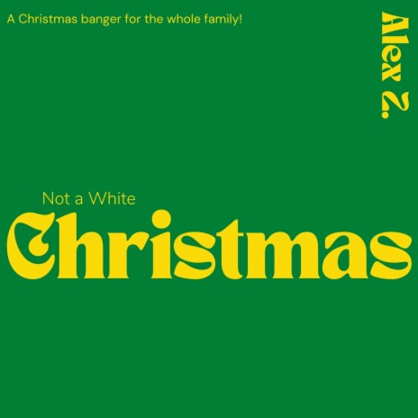 Not a White Christmas | Boomplay Music