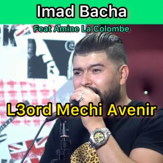 L3ord mechi avenir