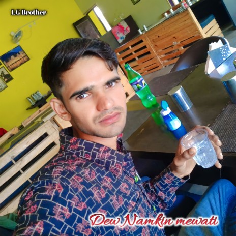 Dew Namkin Mewati | Boomplay Music