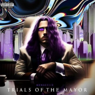 Trials Of The Mayor