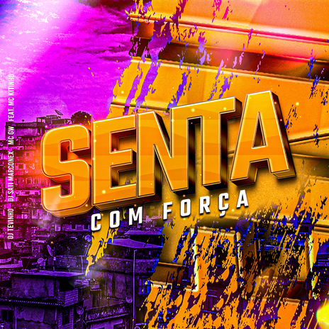 Senta Com Força (feat. Mc Kitinho) | Boomplay Music