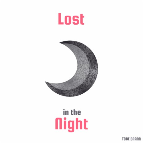 Lost in the Night | Boomplay Music