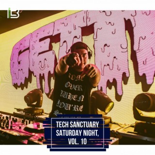 Tech Sanctuary Saturday Night, Vol. 10