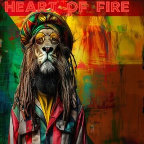 Heart Of Fire | Boomplay Music