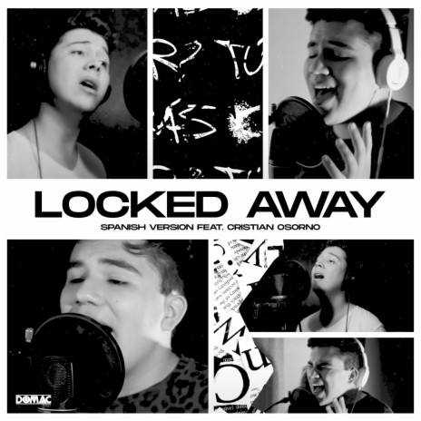 Locked Away (Spanish Version) (Cover) ft. Cristian Osorno | Boomplay Music