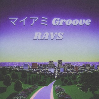 マイアミGroove