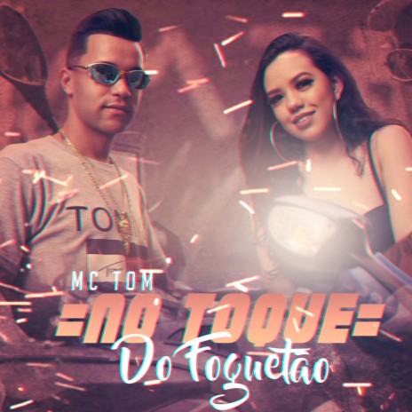 No Toque do Foguetão | Boomplay Music