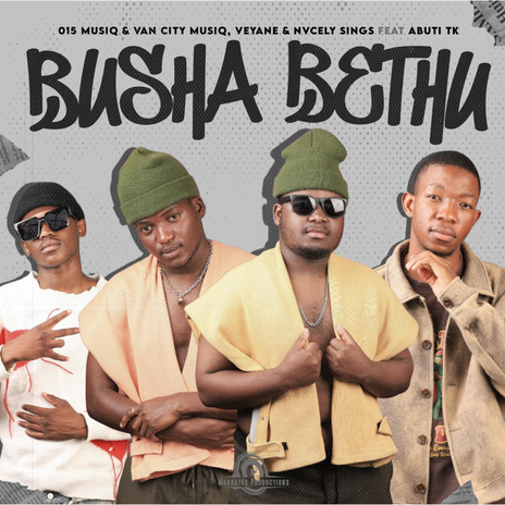 Busha Bethu (feat. Abuti TK) | Boomplay Music