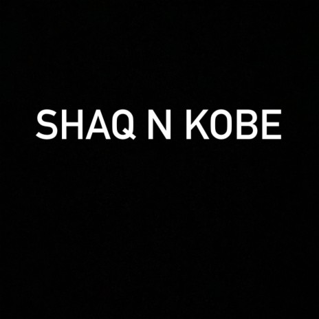 Shaq N Kobe ft. Big Fetti