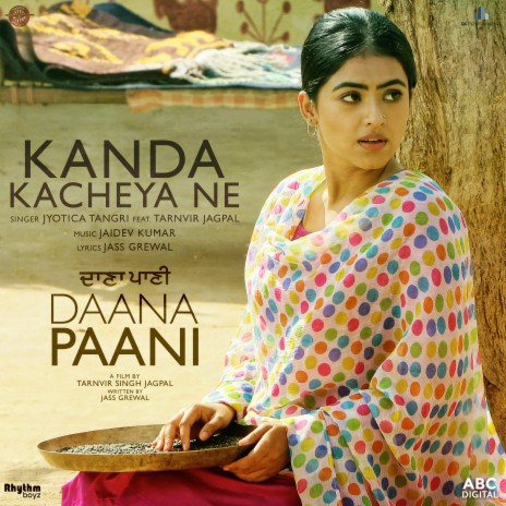 Kanda Kacheya Ne (From Daana Paani Soundtrack) ft. Jaidev Kumar | Boomplay Music