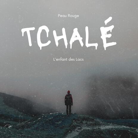 Tchalé | Boomplay Music