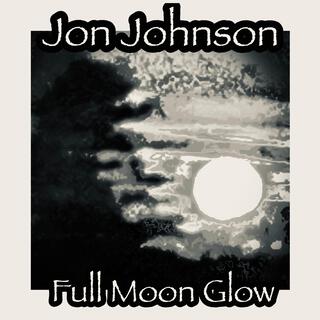 Full Moon Glow (Alternate Takes)