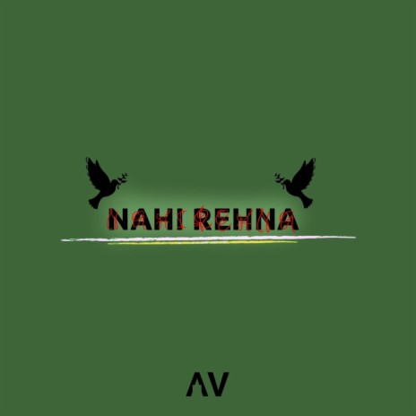 Nahi Rehna | Boomplay Music