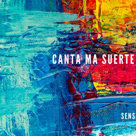 Canta Ma Suerte | Boomplay Music