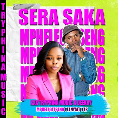 Sera saka ft. Deekay