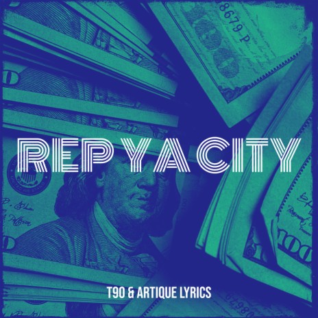 Rep Ya City ft. Artique Lyrics | Boomplay Music