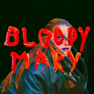 Bloody Mary lyrics | Boomplay Music