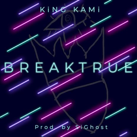 Breaktrue (You Know The Vibes) ft. SiGhost | Boomplay Music