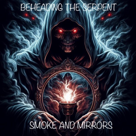 Smoke and Mirrors ft. Jim Dummer