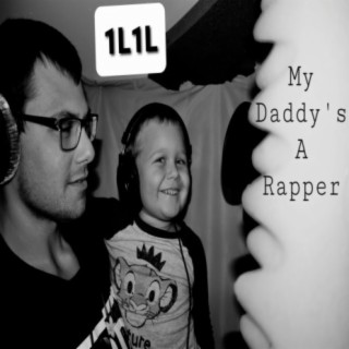 My Daddy's a Rapper