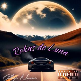 ROKAS DE LUNA