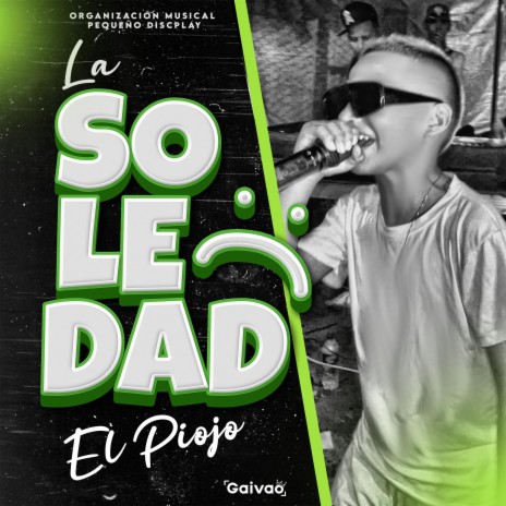 La Soledad (El Piojo) | Boomplay Music