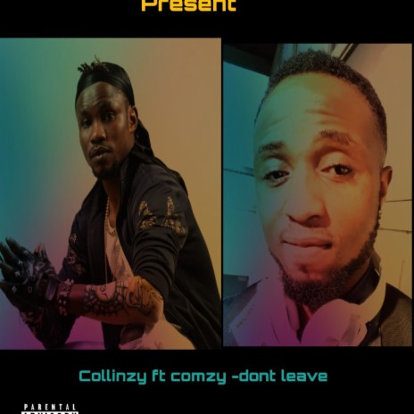 Don't leave ft. Comzy | Boomplay Music
