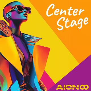 Center Stage lyrics | Boomplay Music