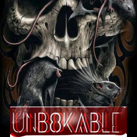 I AM UNB8KABLE (ULTIMATE EDITION)