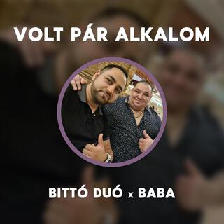 Volt pár alkalom (feat. Baba)