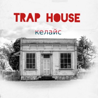 Trap House