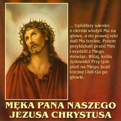 Męka Pana naszego Jezusa Chrystusa cz.1