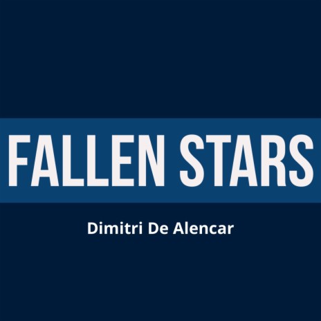 Fallen Stars! | Boomplay Music