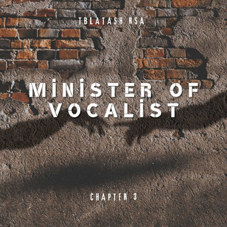 Minister of Vocalist Chapter 3