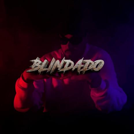 Blindado | Boomplay Music