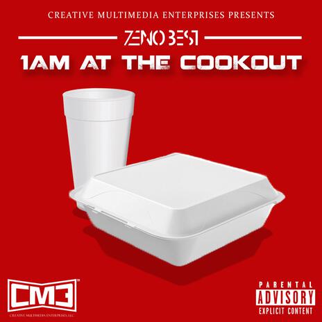 1AM at the Cookout | Boomplay Music