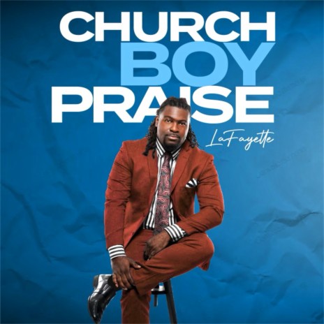 Church Boy Praise | Boomplay Music