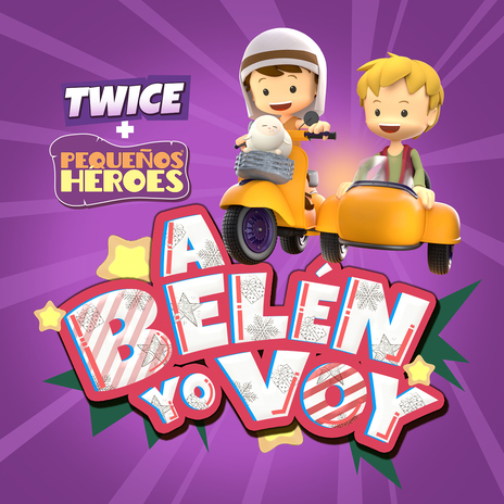 A Belén Yo Voy ft. Pequeños Héroes