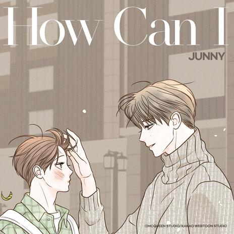 How Can I | Boomplay Music