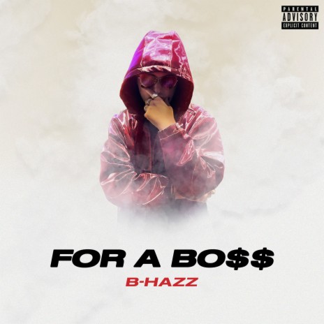 For A Bo$$ | Boomplay Music