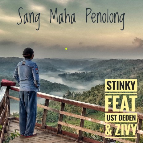 Sang Maha Penolong ft. Zivi Pradika & Kang Deden Hardiansyah | Boomplay Music